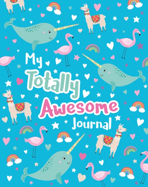 My Totally Awesome Journal, Hardback Book
