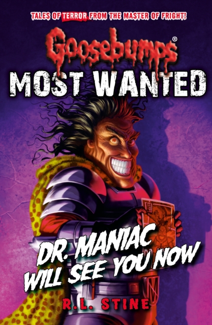 Goosebumps: Most Wanted: Dr. Maniac Will See You Now, EPUB eBook