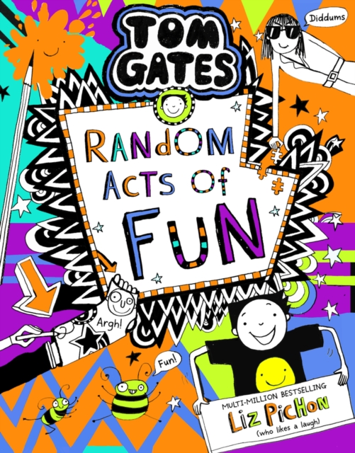 Tom Gates 19:Random Acts of Fun, Hardback Book