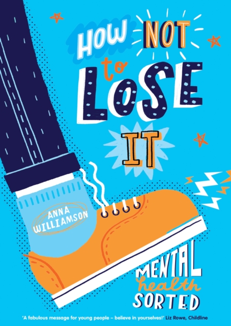 How Not to Lose It: Mental Health - Sorted, EPUB eBook
