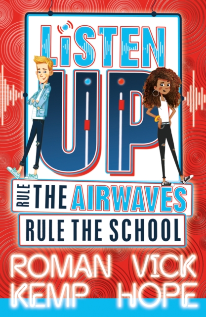 Listen Up: Rule the airwaves, rule the school, Paperback / softback Book