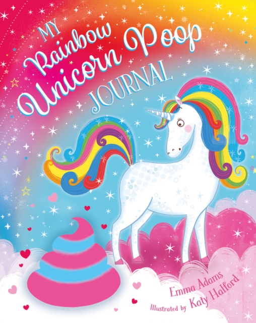 My Rainbow Unicorn Poop Journal (PB), Paperback / softback Book