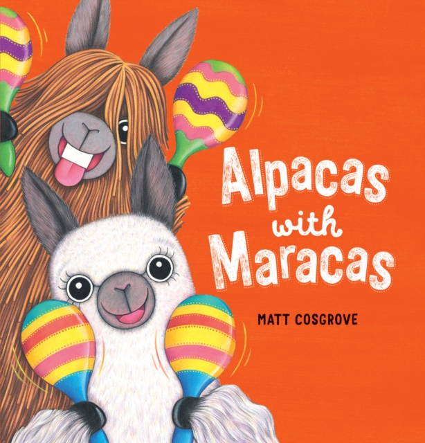 Alpacas with Maracas (PB), Paperback / softback Book