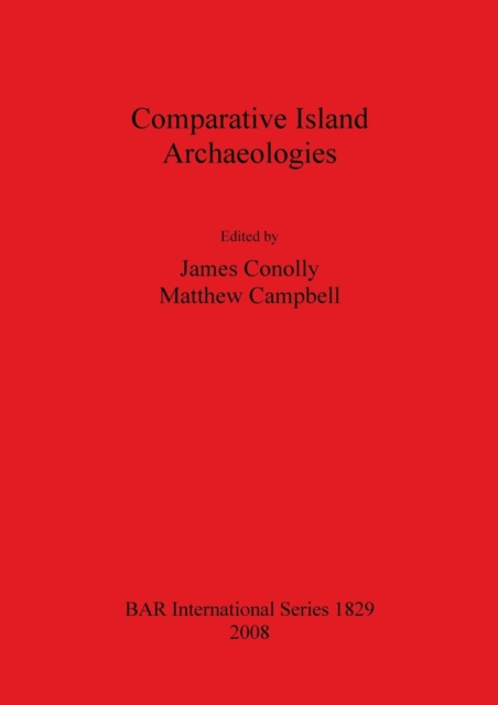 Comparative Island Archaeologies, Paperback / softback Book