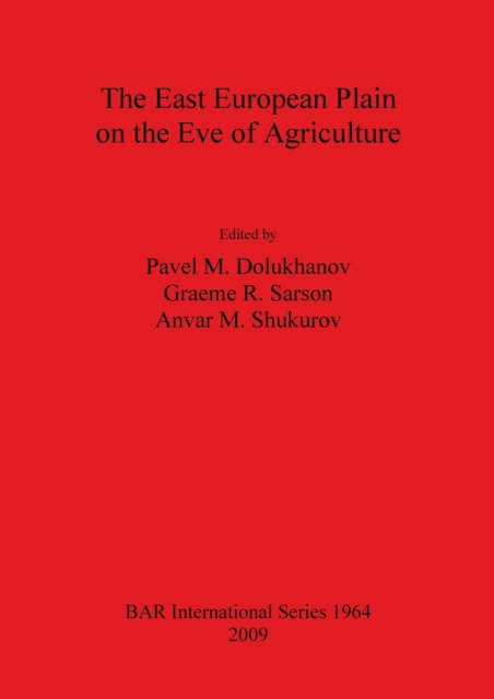 The East European Plain on the Eve of Agriculture, Paperback / softback Book