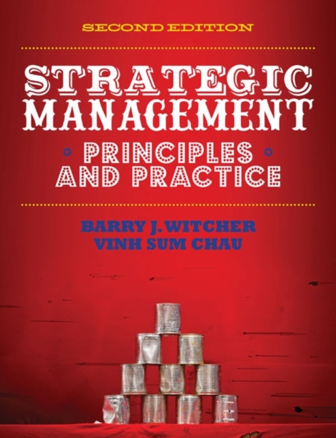 Strategic Management : Principles & Practice (with CourseMate and eBook Access Card), Mixed media product Book