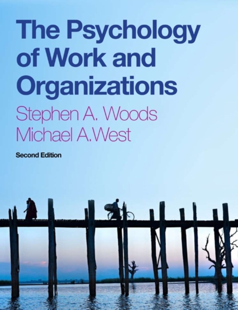 The Psychology of Work and Organizations : (with 12-month access to CourseMate and CengageBrain eBook Access), Mixed media product Book