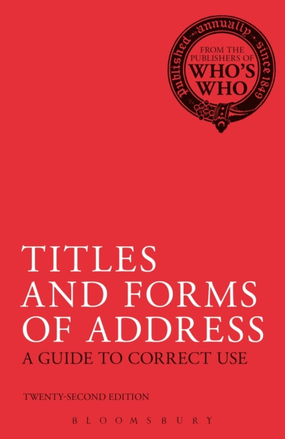 Titles and Forms of Address : A Guide to Correct Use, PDF eBook