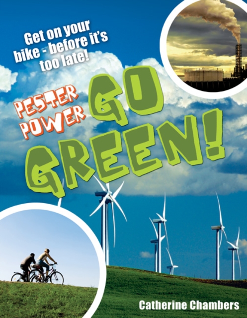 Pester Power - Go Green : Age 8-9, Average Readers, Paperback / softback Book
