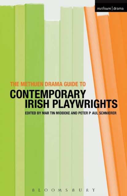 The Methuen Drama Guide to Contemporary Irish Playwrights, Paperback / softback Book