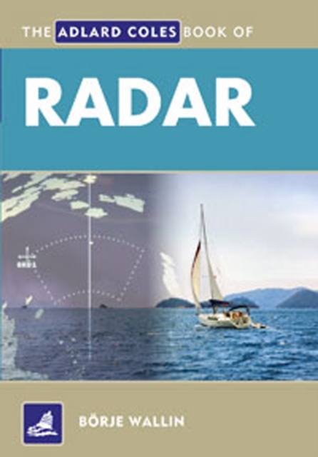 The Adlard Coles Book of Radar, Paperback Book