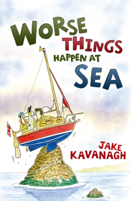 Worse Things Happen at Sea, Paperback / softback Book