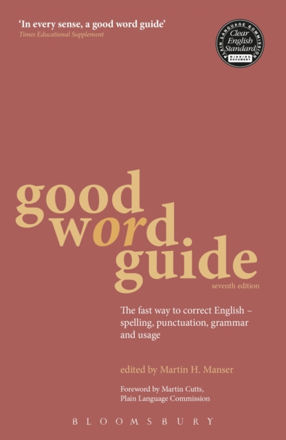 Good Word Guide : The fast way to correct English - spelling, punctuation, grammar and usage, Paperback / softback Book