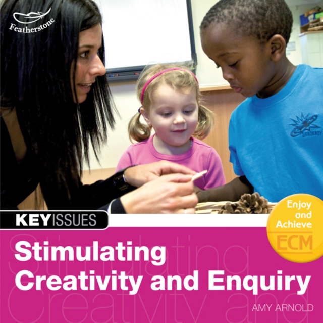 Stimulating Creativity and Enquiry, Paperback / softback Book