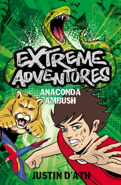 Extreme Adventures: Anaconda Ambush, Paperback / softback Book