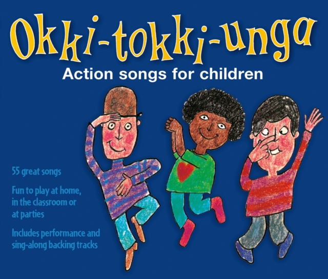 Okki-Tokki-Unga (triple CD pack) : Action Songs for Children, CD-Audio Book
