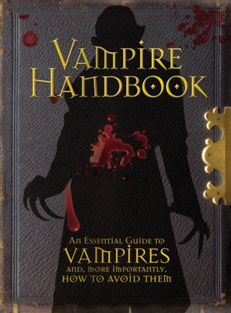 Vampire Handbook : An Essential Guide To Vampires, Hardback Book