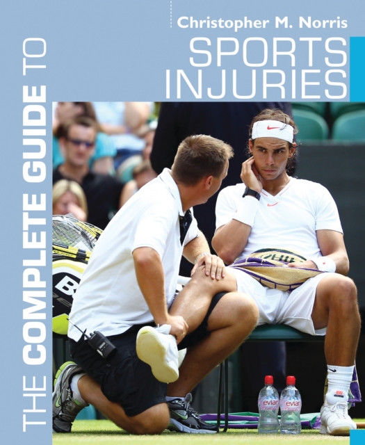 The Complete Guide to Sports Injuries, Paperback / softback Book