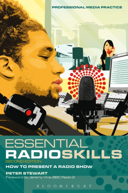 Essential Radio Skills : How to Present a Radio Show, EPUB eBook