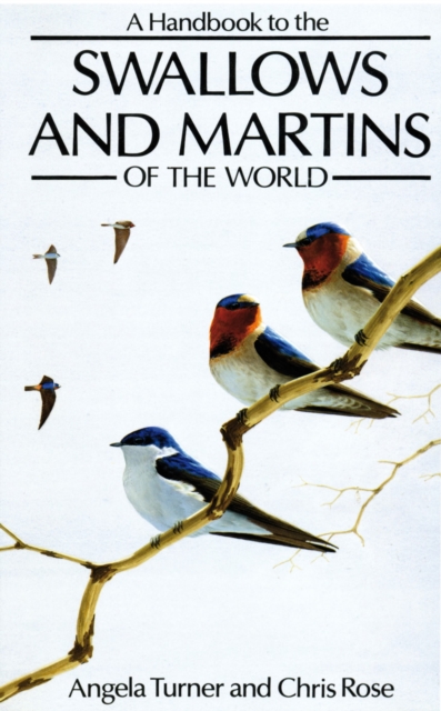 A Handbook to the Swallows and Martins of the World, EPUB eBook