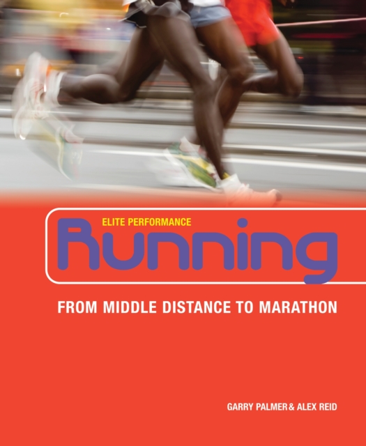 Running : From Middle Distance to Marathon, PDF eBook