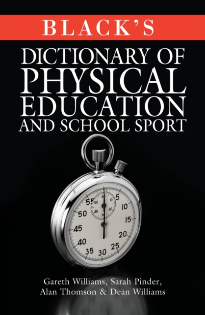 Black's Dictionary of Physical Education and School Sport, PDF eBook