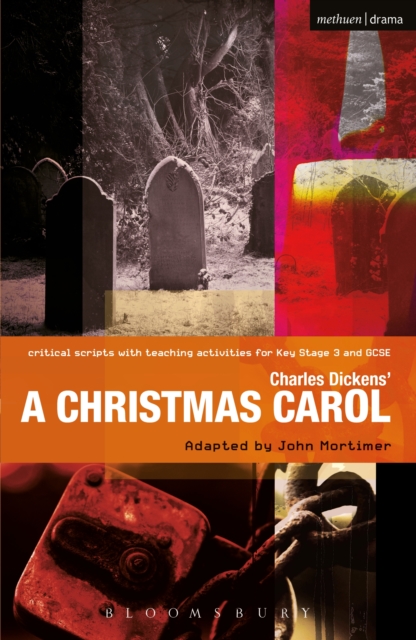 Charles Dickens' A Christmas Carol : Improving Standards in English through Drama at Key Stage 3 and GCSE, EPUB eBook