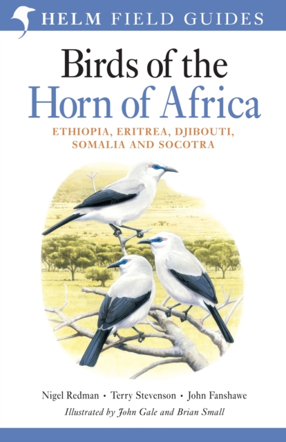 Birds of the Horn of Africa : Ethiopia, Eritrea, Djibouti, Somalia and Socotra, PDF eBook