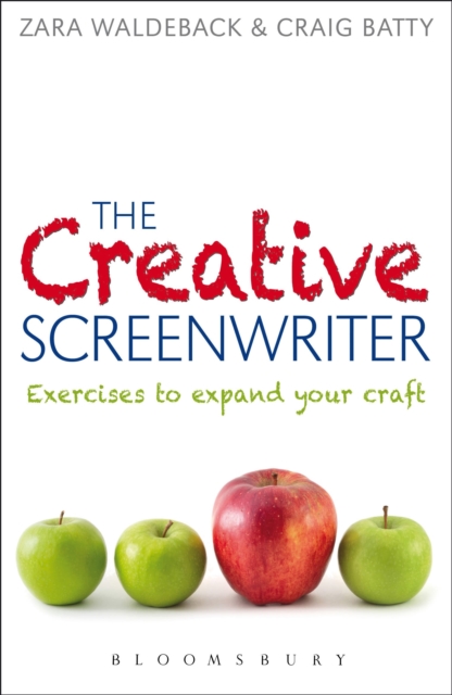 The Creative Screenwriter : Exercises to Expand Your Craft, Paperback / softback Book