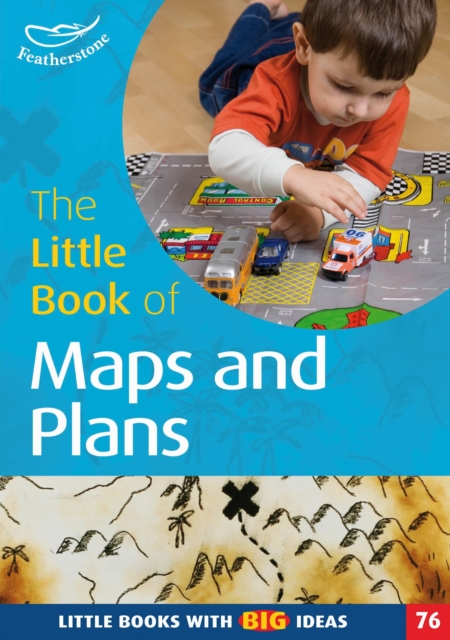 The Little Book of Maps and Plans : Little Books with Big Ideas, Paperback Book