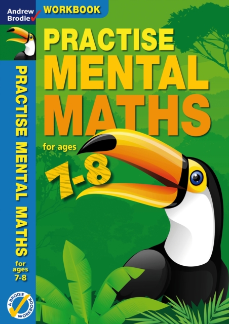 Practise Mental Maths 7-8 Workbook, Paperback / softback Book