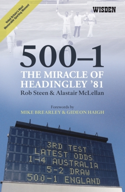 500-1:The Miracle of Headingley '81, Paperback / softback Book