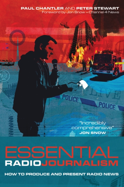 Essential Radio Journalism : How to produce and present radio news, EPUB eBook
