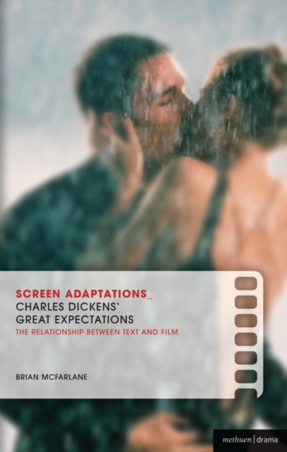 Screen Adaptations: Great Expectations : A Close Study of the Relationship Between Text and Film, EPUB eBook