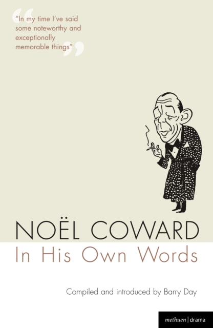 Noel Coward In His Own Words, PDF eBook