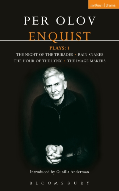 Enquist Plays: 1 : The Night of Tribades, Rain Snakes, The Hour of the Lynx, The Image Makers, PDF eBook