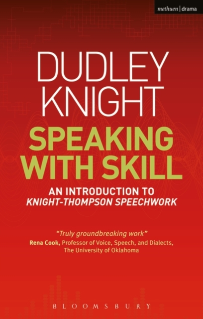 Speaking With Skill : An Introduction to Knight-Thompson Speech Work, Paperback / softback Book