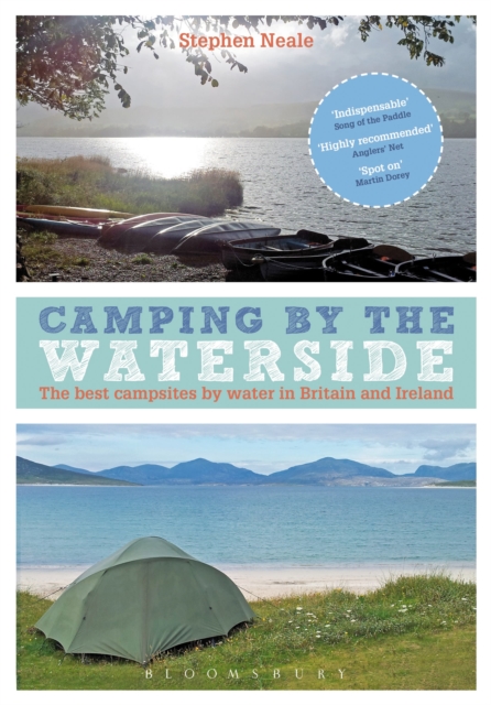 Camping by the Waterside : The Best Campsites by Water in Britain and Ireland, Paperback Book