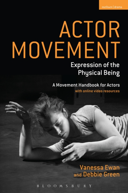 Actor Movement : Expression of the Physical Being, EPUB eBook