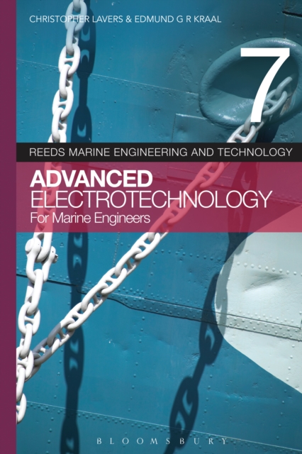 Reeds Vol 7: Advanced Electrotechnology for Marine Engineers, Paperback / softback Book