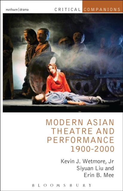 Modern Asian Theatre and Performance 1900-2000, Paperback / softback Book
