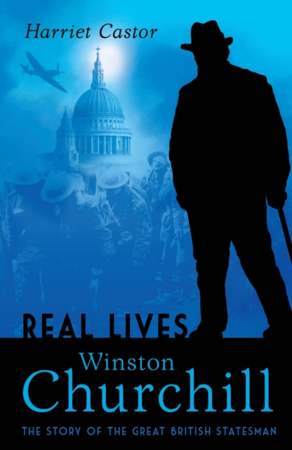 Winston Churchill : The Story of the Great British Statesman, PDF eBook