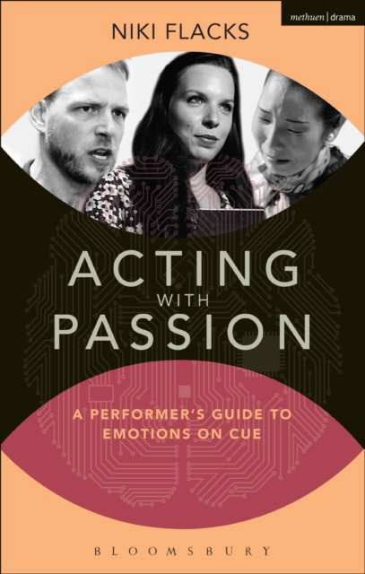 Acting with Passion : A Performer's Guide to Emotions on Cue, EPUB eBook