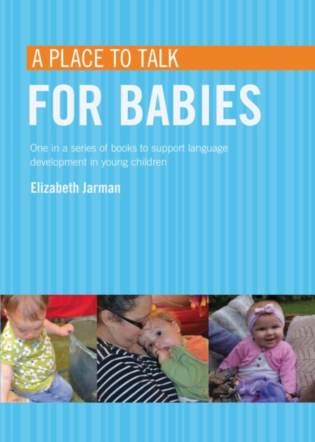 A place to talk for babies, Paperback / softback Book