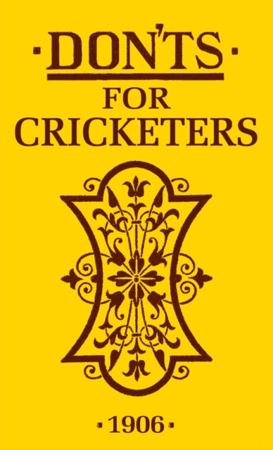 Don'ts for Cricketers, Hardback Book
