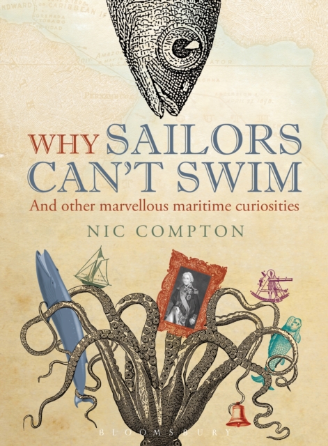 Why Sailors Can't Swim and Other Marvellous Maritime Curiosities, EPUB eBook