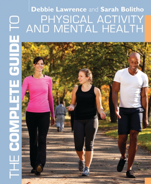 The Complete Guide to Physical Activity and Mental Health, PDF eBook
