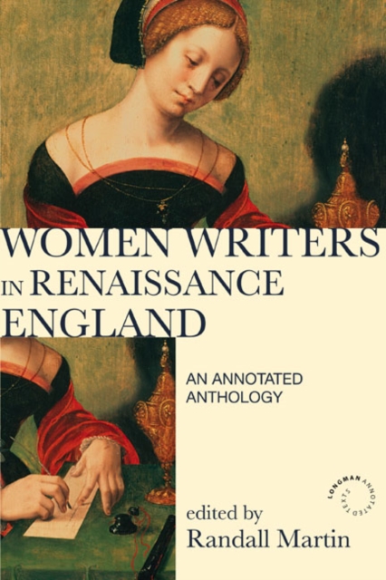 Women Writers in Renaissance England : An Annotated Anthology, Paperback / softback Book