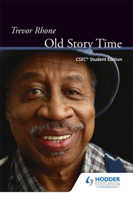 Old Story Time with CSEC study notes:CSEC Student Edition, Paperback / softback Book