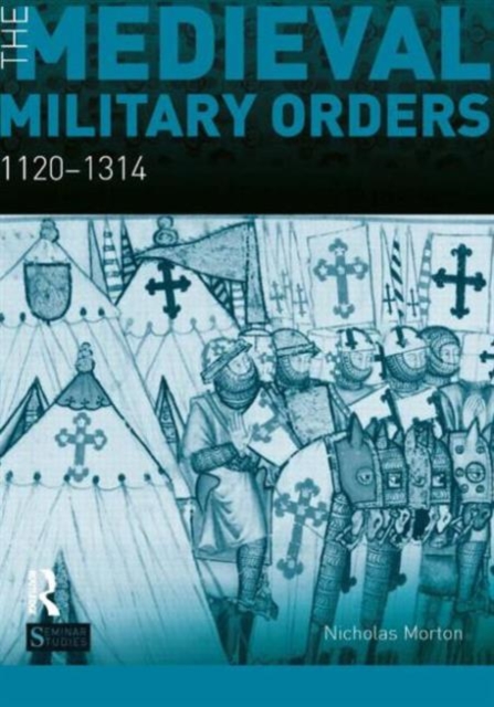 The Medieval Military Orders : 1120-1314, Paperback / softback Book
